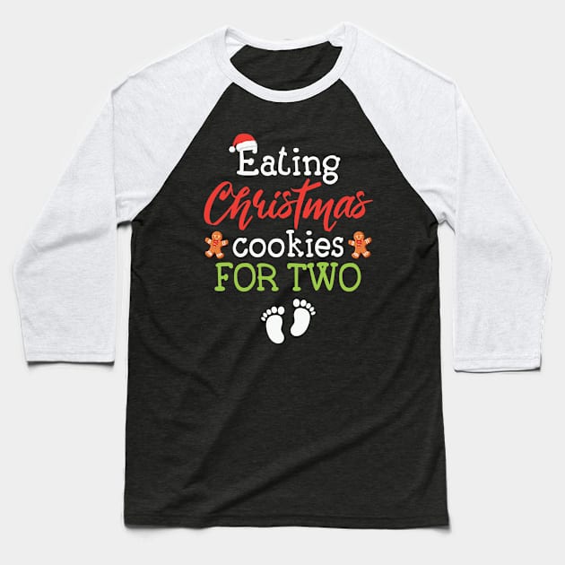 Eating Christmas Cookies For Two Baseball T-Shirt by SybaDesign